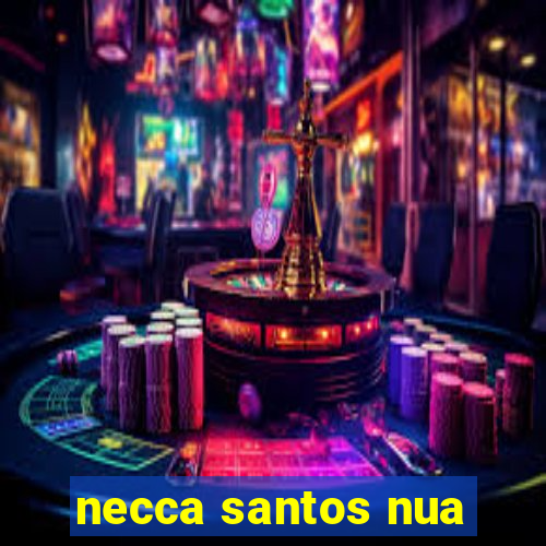 necca santos nua